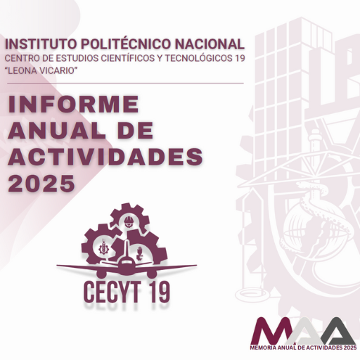 Portada del Informe Anual de Actividades 2025 del CECyT 19 “Leona Vicario” del Instituto Politécnico Nacional.